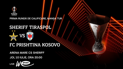Meciul dintre Sheriff și Prishtina va fi transmis de We Sport TV